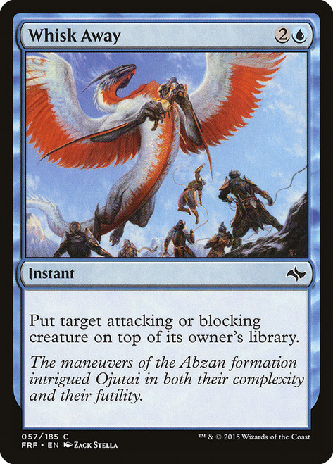 Whisk Away\nFate Reforged\nSingle\nMagic The Gathering