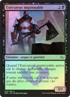 Merciless Executioner
Fate Reforged (Foil) - French
Single
Magic The Gathering