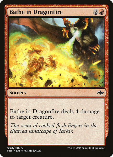 Bathe in Dragonfire\nFate Reforged\nSingle\nMagic The Gathering