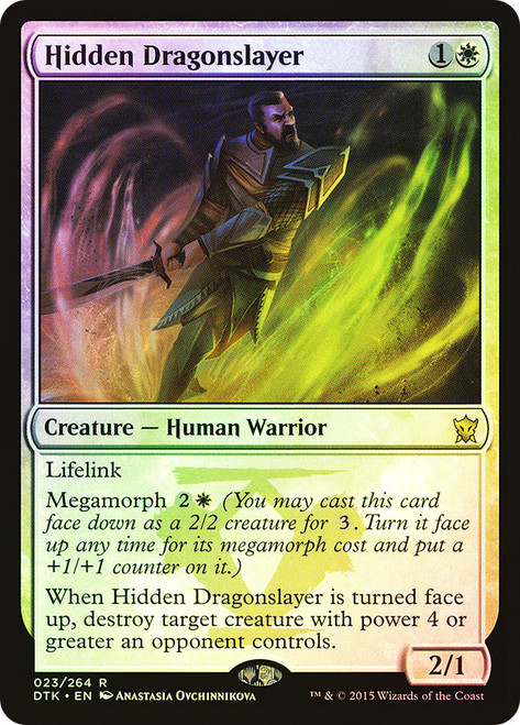 Hidden Dragonslayer\nDragons of Tarkir\nSingle\nMagic The Gathering