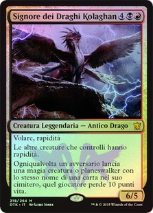 Dragonlord Kolaghan
Dragons of Tarkir (Foil) - Italian
Single
Magic The Gathering