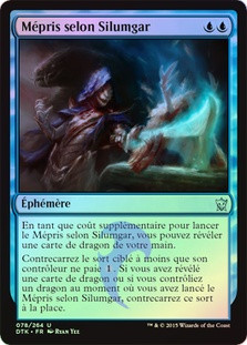 Silumgar's Scorn
Dragons of Tarkir (Foil) - French
Single
Magic The Gathering