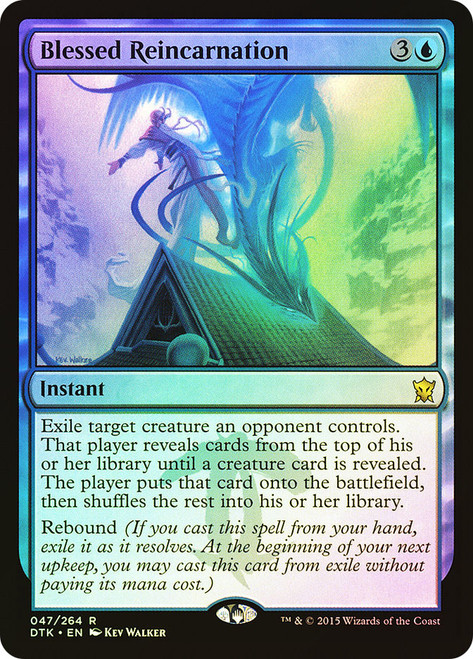 Blessed Reincarnation\nDragons of Tarkir\nSingle\nMagic The Gathering