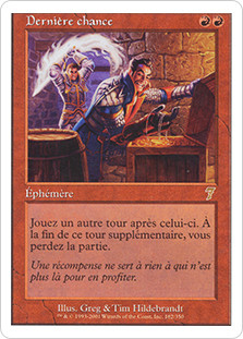 Final Fortune
7th Edition - French
Single
Magic The Gathering
