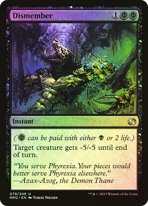 Dismember\nModern Masters: 2015 Edition\nSingle\nMagic The Gathering