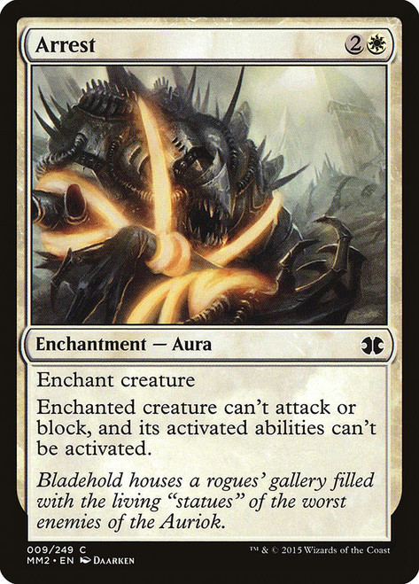 Arrest\nModern Masters: 2015 Edition\nSingle\nMagic The Gathering