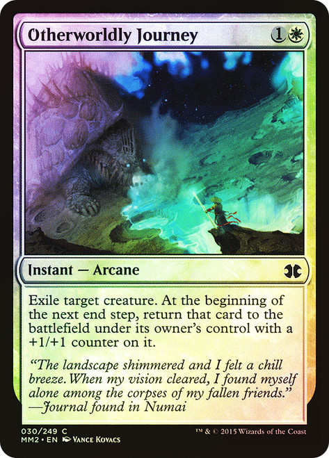 Otherworldly Journey\nModern Masters: 2015 Edition\nSingle\nMagic The Gathering