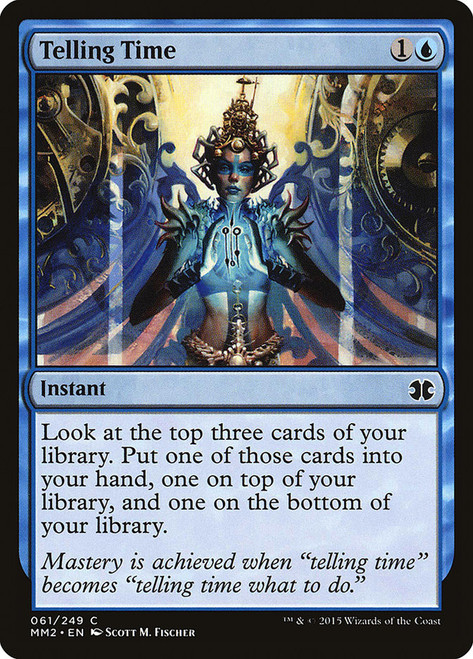 Telling Time\nModern Masters: 2015 Edition\nSingle\nMagic The Gathering
