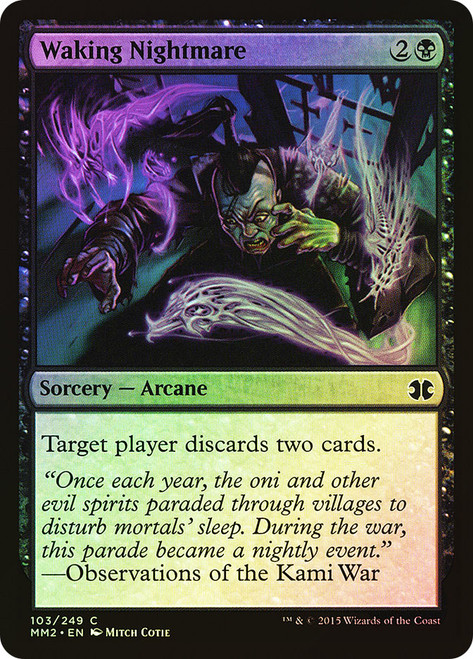 Waking Nightmare\nModern Masters: 2015 Edition\nSingle\nMagic The Gathering