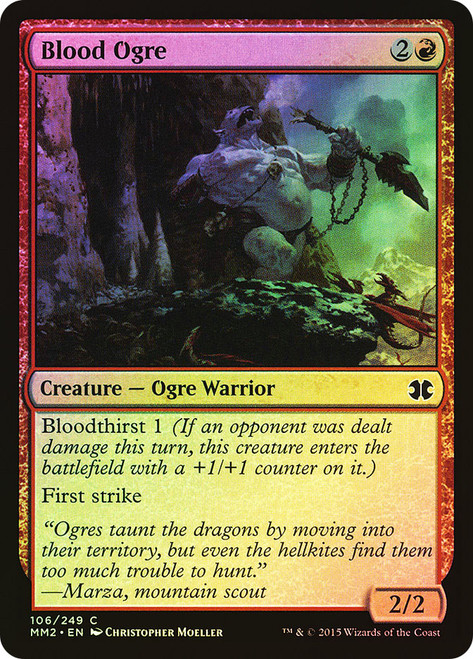 Blood Ogre\nModern Masters: 2015 Edition\nSingle\nMagic The Gathering