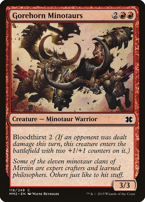 Gorehorn Minotaurs\nModern Masters: 2015 Edition\nSingle\nMagic The Gathering