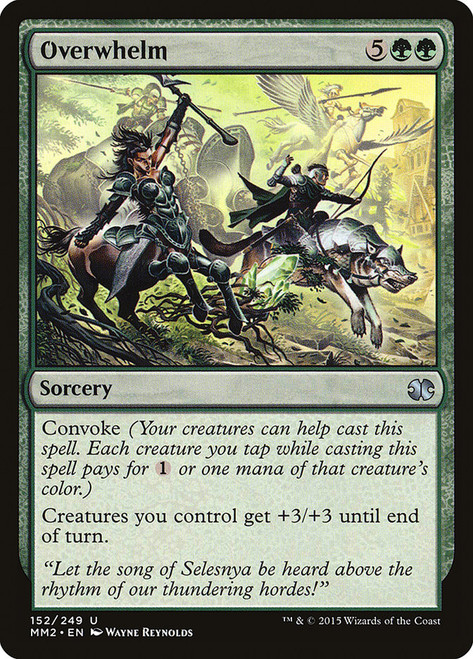 Overwhelm\nModern Masters: 2015 Edition\nSingle\nMagic The Gathering