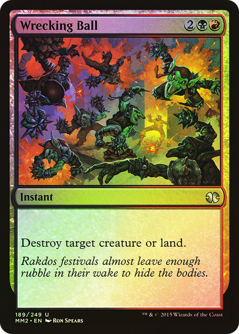 Wrecking Ball\nModern Masters: 2015 Edition\nSingle\nMagic The Gathering