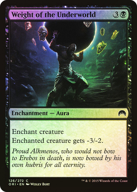 Weight of the Underworld\nMagic Origins\nSingle\nMagic The Gathering