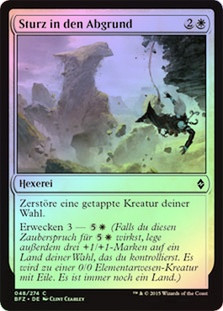 Sheer Drop
Battle for Zendikar (Foil) - German
Single
Magic The Gathering