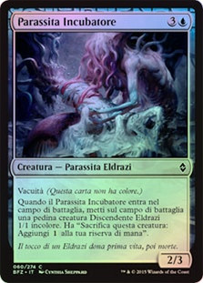 Incubator Drone
Battle for Zendikar (Foil) - Italian
Single
Magic The Gathering