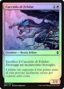 Felidar Cub
Battle for Zendikar (Foil) - Italian
Single
Magic The Gathering