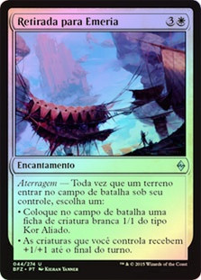 Retreat to Emeria
Battle for Zendikar (Foil) - Portuguese
Single
Magic The Gathering