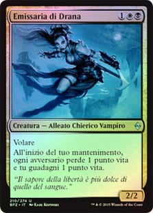 Drana's Emissary
Battle for Zendikar (Foil) - Italian
Single
Magic The Gathering