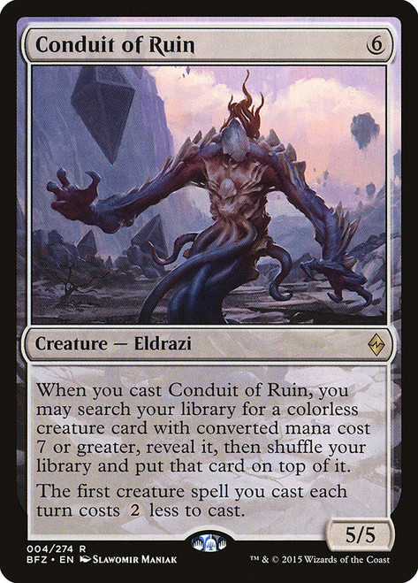 Conduit of Ruin\nBattle for Zendikar\nSingle\nMagic The Gathering