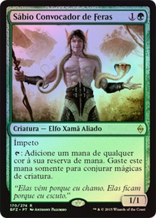 Beastcaller Savant
Battle for Zendikar (Foil) - Portuguese
Single
Magic The Gathering