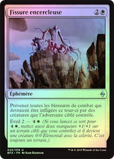 Encircling Fissure
Battle for Zendikar (Foil) - French
Single
Magic The Gathering