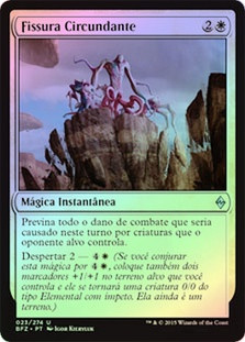 Encircling Fissure
Battle for Zendikar (Foil) - Portuguese
Single
Magic The Gathering