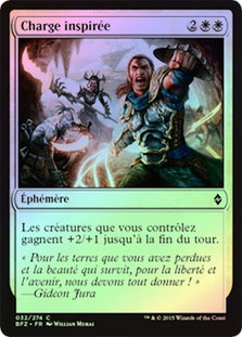 Inspired Charge
Battle for Zendikar (Foil) - French
Single
Magic The Gathering