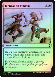 Tandem Tactics
Battle for Zendikar (Foil) - Spanish
Single
Magic The Gathering
