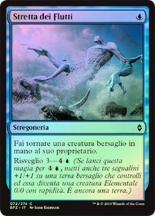 Clutch of Currents
Battle for Zendikar (Foil) - Italian
Single
Magic The Gathering