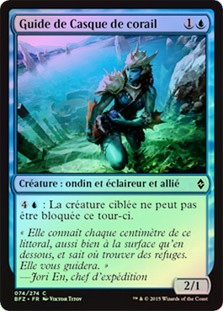 Coralhelm Guide
Battle for Zendikar (Foil) - French
Single
Magic The Gathering