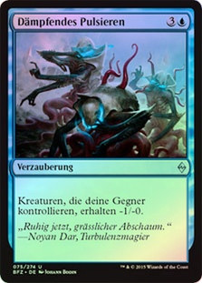Dampening Pulse
Battle for Zendikar (Foil) - German
Single
Magic The Gathering