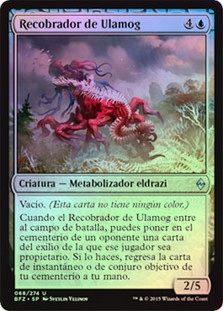 Ulamog's Reclaimer
Battle for Zendikar (Foil) - Spanish
Single
Magic The Gathering
