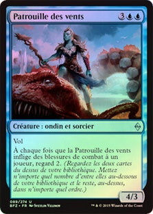 Windrider Patrol
Battle for Zendikar (Foil) - French
Single
Magic The Gathering