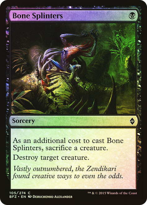 Bone Splinters\nBattle for Zendikar\nSingle\nMagic The Gathering
