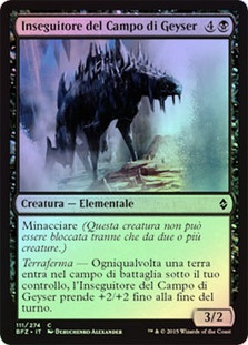 Geyserfield Stalker
Battle for Zendikar (Foil) - Italian
Single
Magic The Gathering