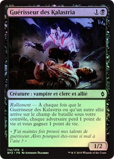 Kalastria Healer
Battle for Zendikar (Foil) - French
Single
Magic The Gathering