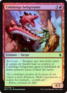 Belligerent Whiptail
Battle for Zendikar (Foil) - Spanish
Single
Magic The Gathering