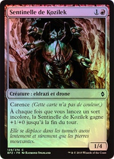 Kozilek's Sentinel
Battle for Zendikar (Foil) - French
Single
Magic The Gathering
