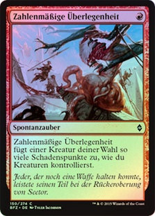 Outnumber
Battle for Zendikar (Foil) - German
Single
Magic The Gathering