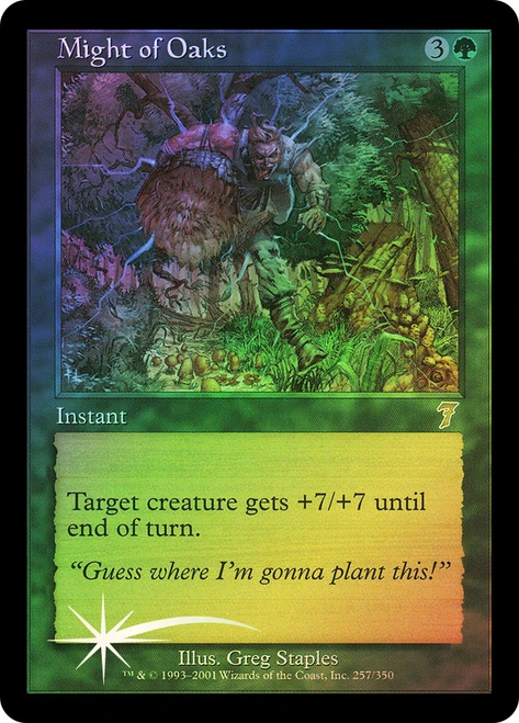 Might of Oaks\n7th Edition\nSingle\nMagic The Gathering