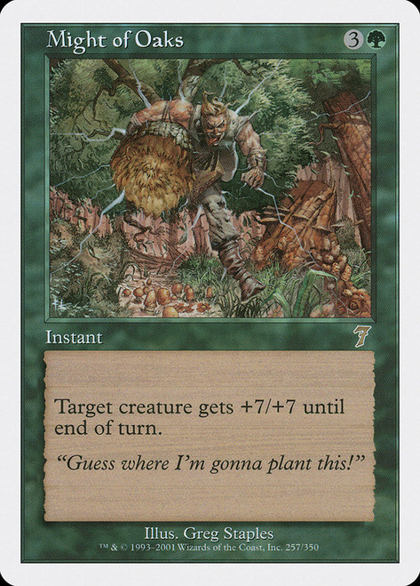 Might of Oaks\n7th Edition\nSingle\nMagic The Gathering