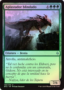 Plated Crusher
Battle for Zendikar (Foil) - Spanish
Single
Magic The Gathering