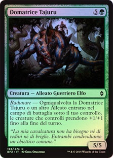 Tajuru Beastmaster
Battle for Zendikar (Foil) - Italian
Single
Magic The Gathering