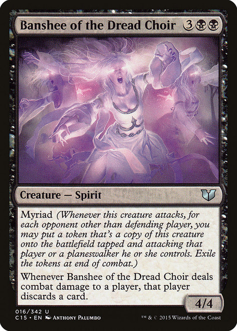 Banshee of the Dread Choir\nCommander: 2015 Edition\nSingle\nMagic The Gathering