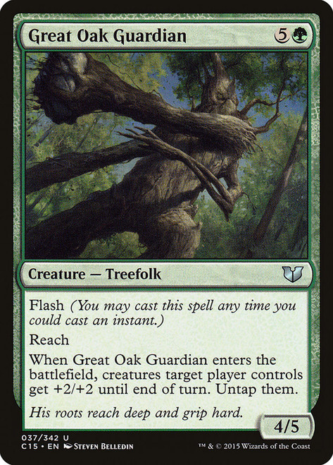 Great Oak Guardian\nCommander: 2015 Edition\nSingle\nMagic The Gathering