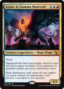 Arjun, the Shifting Flame
Commander: 2015 Edition - Italian
Single
Magic The Gathering