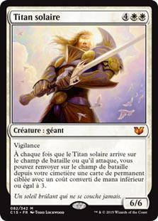 Sun Titan
Commander: 2015 Edition - French
Single
Magic The Gathering