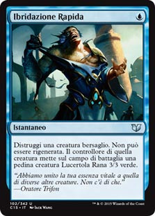 Rapid Hybridization
Commander: 2015 Edition - Italian
Single
Magic The Gathering