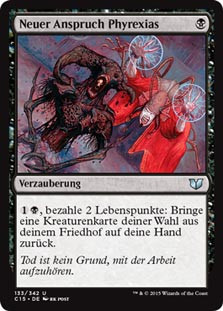 Phyrexian Reclamation
Commander: 2015 Edition - German
Single
Magic The Gathering